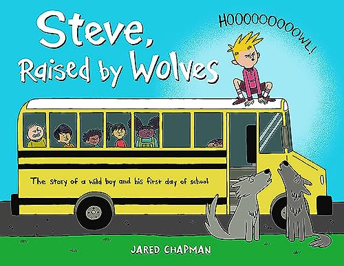 Beispielbild fr Steve, Raised by Wolves zum Verkauf von Better World Books