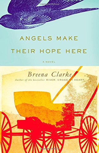 Imagen de archivo de Angels Make Their Hope Here a la venta por Gulf Coast Books