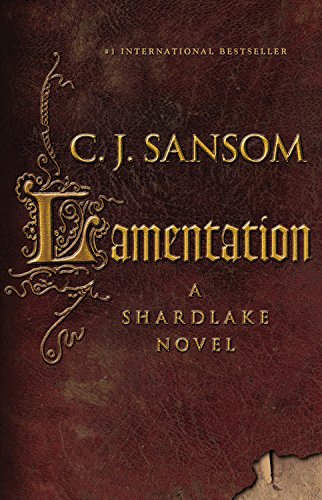 Beispielbild fr Lamentation (The Shardlake Series, 6) zum Verkauf von New Legacy Books