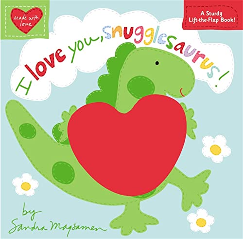 Beispielbild fr I Love You, Snugglesaurus! (Made with Love) zum Verkauf von SecondSale