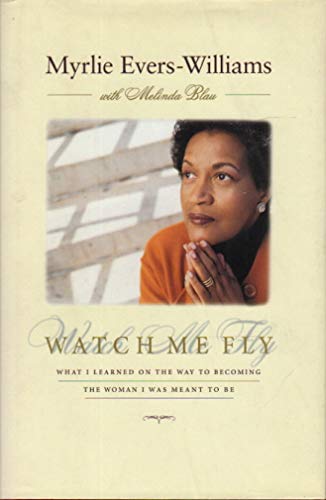 Beispielbild fr Watch Me Fly: What I Learned on the Way to Becoming the Woman I Was Meant to Be zum Verkauf von Wonder Book