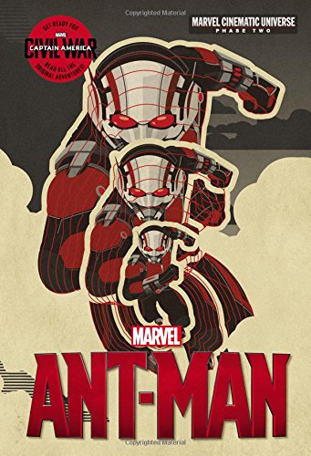 9780316256384: Phase Two: Marvel's Ant-Man (Marvel Cinematic Universe)