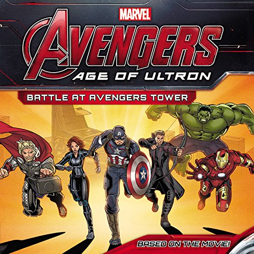 Imagen de archivo de Marvel's Avengers: Age of Ultron: Battle at Avengers Tower (Marvel Avengers: Age of Ultron) a la venta por Gulf Coast Books