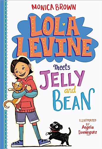Stock image for Lola Levine Meets Jelly and Bean (Lola Levine (4)) for sale by SecondSale