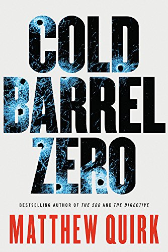 Beispielbild fr Cold Barrel Zero (John Hayes Series, 1) zum Verkauf von Zoom Books Company