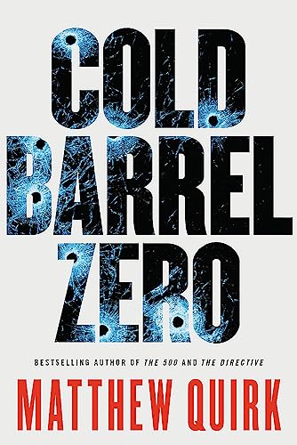 9780316259194: Cold Barrel Zero: 1 (John Hayes)