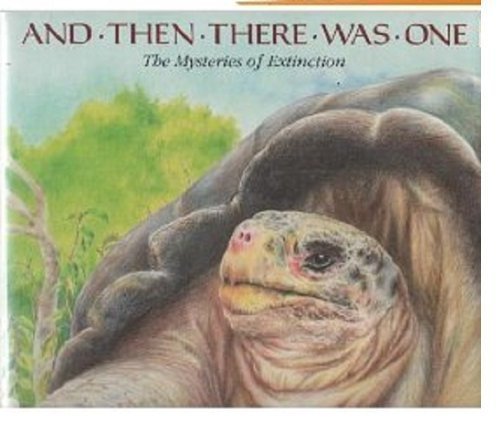 Imagen de archivo de And Then There Was One: The Mysteries of Extinction a la venta por Wonder Book
