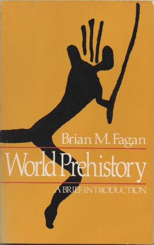 Imagen de archivo de World Prehistory: a Brief Introduction a la venta por Better World Books