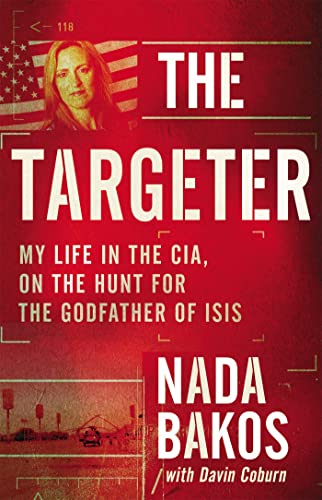 Stock image for The Targeter: My Life in the CIA, Hunting Terrorists and Challenging the White House for sale by Wonder Book