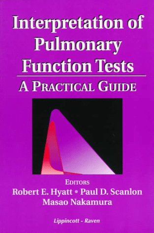 Stock image for Interpretation of Pulmonary Functions Tests: A Practical Guide for sale by HPB-Red