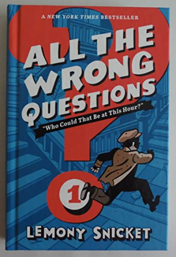 Imagen de archivo de Who Could That Be at This Hour?" (All the Wrong Questions, 1) a la venta por Half Price Books Inc.