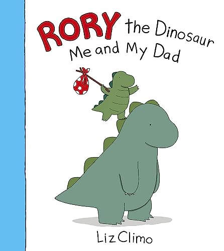 9780316263917: Rory the Dinosaur: Me and My Dad