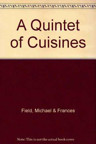 9780316264556: A Quintet of Cuisines