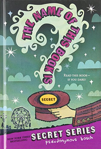 9780316265027: The Name of this Book Is Secret (Secret, 1)