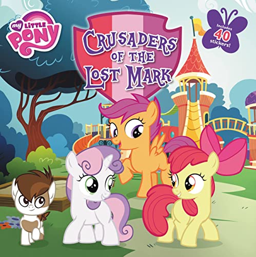 Imagen de archivo de My Little Pony: Crusaders of the Lost Mark a la venta por SecondSale