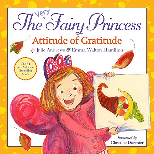 Beispielbild fr The Very Fairy Princess: Attitude of Gratitude zum Verkauf von SecondSale