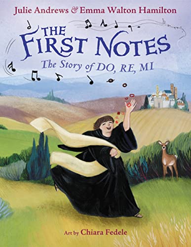 Stock image for The First Notes The Story of Do, Re, Mi for sale by Nilbog Books