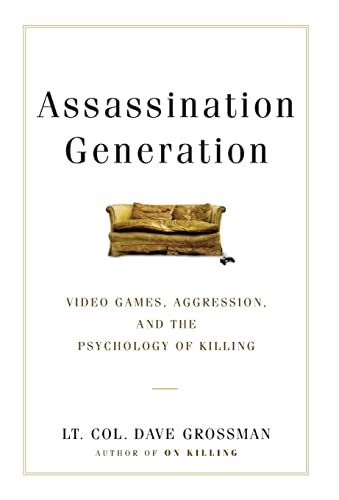 Beispielbild fr Assassination Generation: Video Games, Aggression, and the Psychology of Killing zum Verkauf von More Than Words