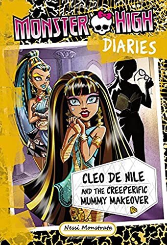 Imagen de archivo de Monster High Diaries: Cleo and the Creeperific Mummy Makeover a la venta por Goodwill of Colorado