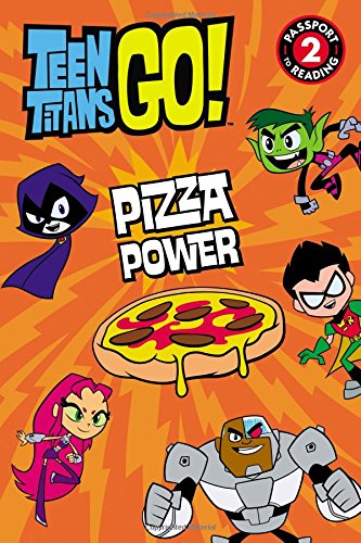 Imagen de archivo de Teen Titans Go! (TM): Pizza Power a la venta por Better World Books