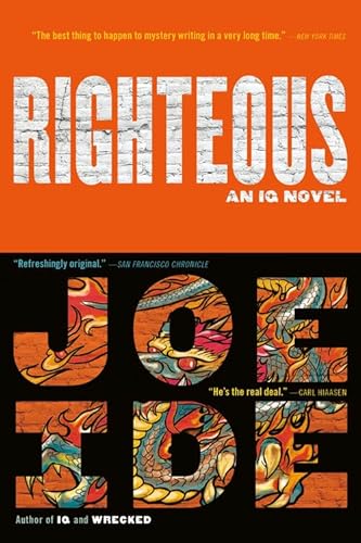 Beispielbild fr Righteous An IQ Novel zum Verkauf von SecondSale