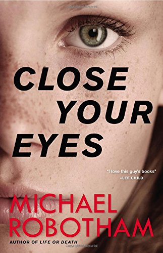 Stock image for Close Your Eyes (Joseph O'Loughlin) for sale by Walther's Books