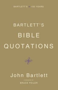 Stock image for Bartlett's Bible Quotations for sale by THE OLD LIBRARY SHOP