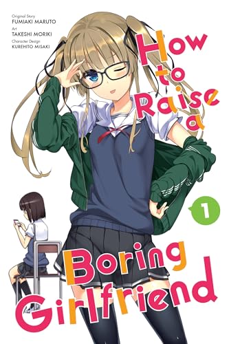 9780316269193: How to Raise a Boring Girlfriend, Vol. 1 (How to Raise a Boring Girlfriend, 1)