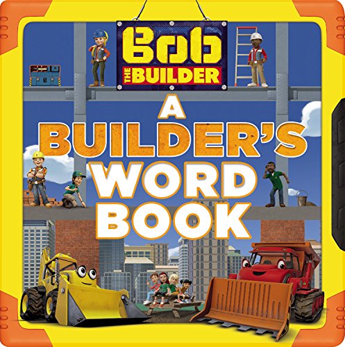 Stock image for Bob the Builder: A Builder's Word Book for sale by Your Online Bookstore