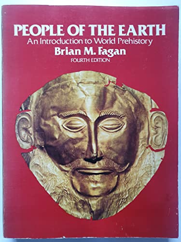 Stock image for People of the earth: An introduction to world prehistory for sale by Booksavers of Virginia