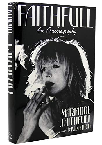 9780316273244: Faithfull: An Autobiography