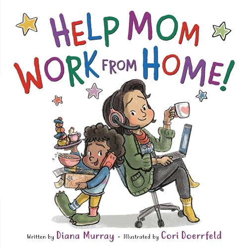 Stock image for Help Mom Work from Home! for sale by Jenson Books Inc