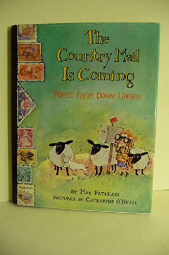 Imagen de archivo de The Country Mail Is Coming: Poems from Down Under a la venta por HPB-Emerald
