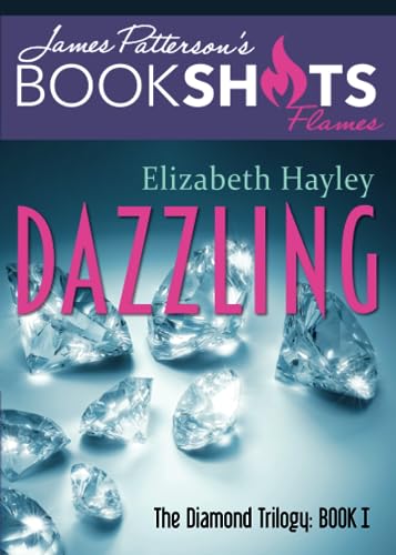 Imagen de archivo de Dazzling: The Diamond Trilogy, Book I (BookShots Flames) a la venta por Orion Tech