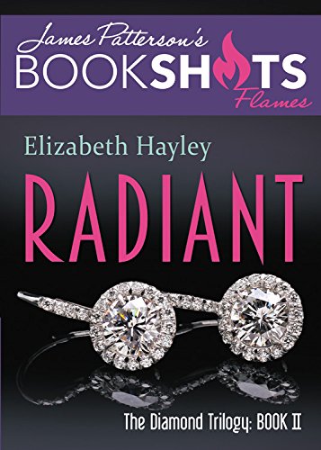 9780316276542: Radiant (Diamond Trilogy: James Patterson's Bookshots Flames)