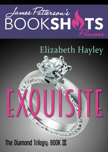 Stock image for Exquisite: The Diamond Trilogy, Book III (BookShots Flames (3)) for sale by SecondSale