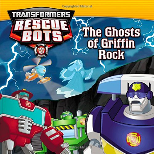 9780316277044: Transformers: Rescue Bots: The Ghosts of Griffin Rock