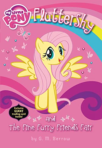 9780316277198: My Little Pony: Fluttershy and the Fine Furry Friends Fair