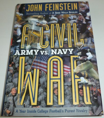 Beispielbild fr A Civil War: Army vs. Navy: A Year Inside College Football's Purest Rivalry zum Verkauf von Mike's Baseball Books