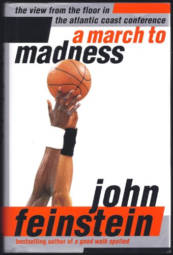 Stock image for A March To Madness The View From the Floor in the Atlantic Coast Conference for sale by Willis Monie-Books, ABAA