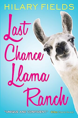 9780316277426: Last Chance Llama Ranch