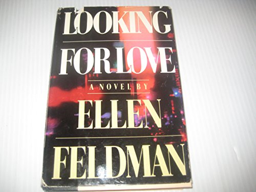 9780316277587: Looking for Love: A Novel