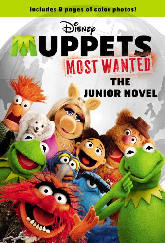 Imagen de archivo de Muppets Most Wanted: The Junior Novel a la venta por ThriftBooks-Atlanta