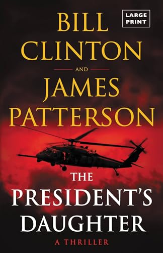 Imagen de archivo de The President's Daughter: A Thriller a la venta por Your Online Bookstore