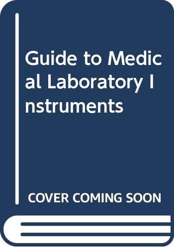 Stock image for Guide to Medical Laboratory Instruments for sale by Bingo Used Books