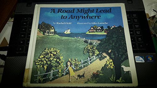 Beispielbild fr Road Might Lead to Anywhere zum Verkauf von Better World Books