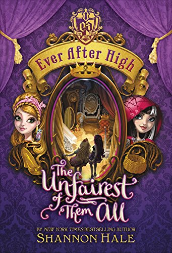 Stock image for Ever After High The Unfairest for sale by SecondSale