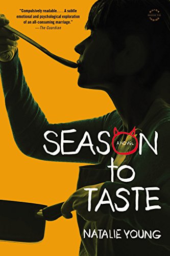 9780316282468: Season to Taste: A Novel