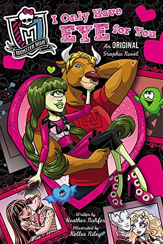 9780316282864: Monster High: An Original Graphic Novel: 02 I Only Have Eye For You: An Original Graphic Novel Book 2 (Monster High Graphic Novels)