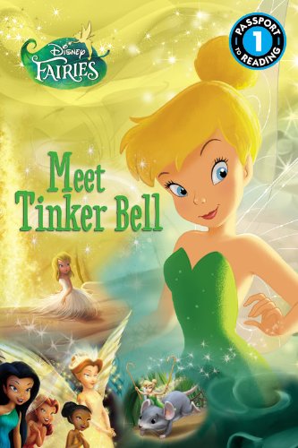 Imagen de archivo de Disney Fairies: Meet Tinker Bell (Passport to Reading Level 1) a la venta por Goodwill of Colorado